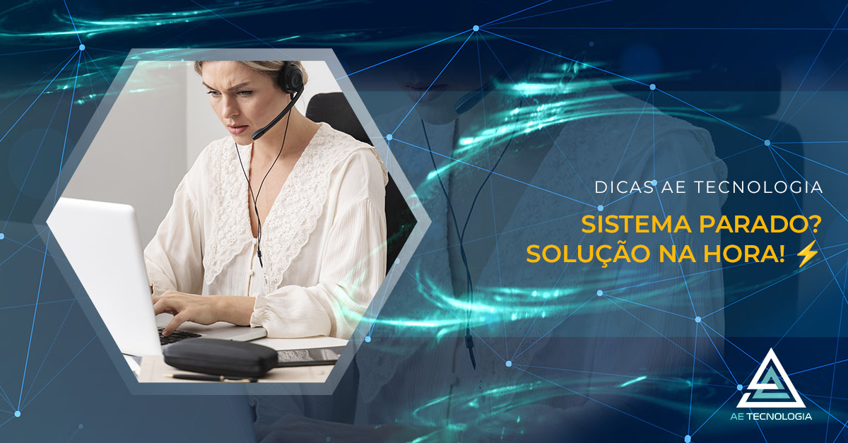 Sistema parado? Solução na hora! ⚡